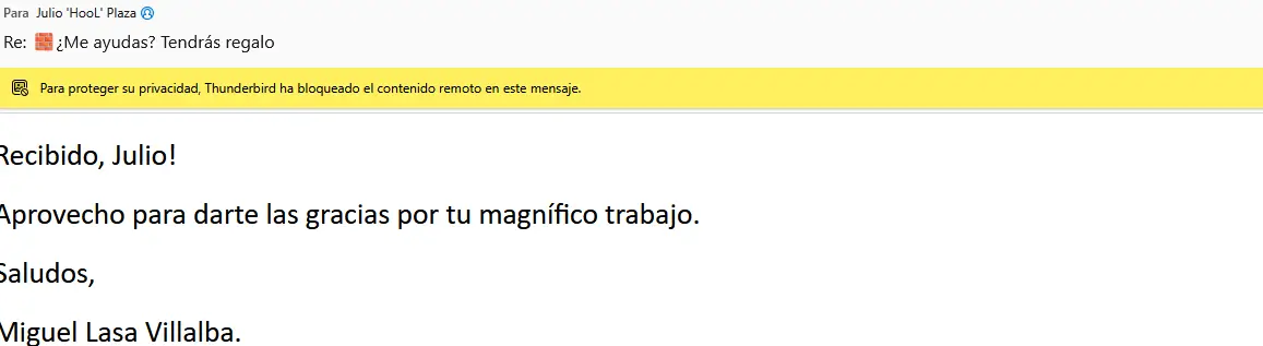 Captura de pantalla de correo electrónico que muestra un mensaje de Miguel Lasa Villalba a Julio, agradeciéndole su excelente trabajo, con un banner de advertencia de privacidad en la parte superior.