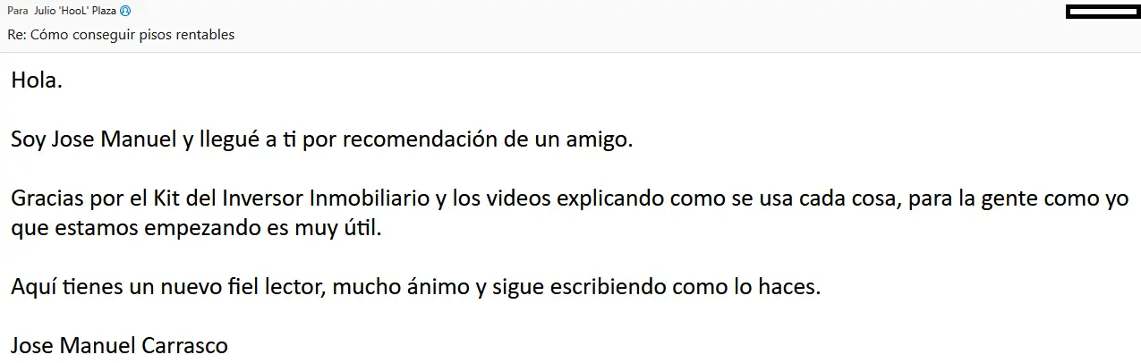Mensaje en español de José Manuel Carrasco agradeciendo los recursos de inversión inmobiliaria y el ánimo, mencionando que fue recomendado por un amigo y que es un nuevo lector.